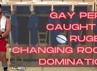 Gay perv caught in rugby change room domination