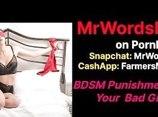 BDSM Spanking Your Pussy For Being A Bad Girl
