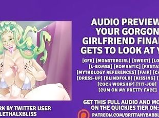 Patreon Audio Preview: Your Gorgon Girlfriend Finally Gets To Look At You