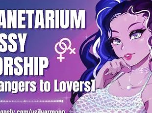 Planetarium Pussy Worship [F4F] [Lesbian] [Strangers to Lovers] [Audio Porn] [ASMR Roleplay]