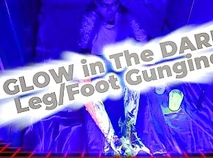 Glow in The Dark UV Gunging – Legs & Feet!
